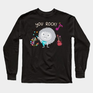 YOU ROCK Long Sleeve T-Shirt